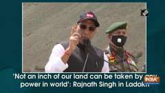 'Not an inch of our land can be taken by any power in world': Rajnath Singh in Ladakh