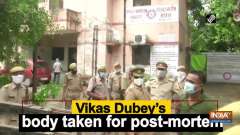 Vikas Dubey's body taken for post-mortem