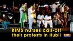 KIMS nurses call-off their protests in Hubli