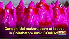 Ganesh idol makers stare at losses in Coimbatore amid COVID-19