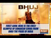 Bhuj: The Pride of India: Sonakshi Sinha's first look as Sunderben Jetha Madharparya