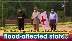 Prez Kovind flags off Red Cross Relief Material for flood-affected states
