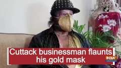 Cuttack businessman flaunts his gold mask
