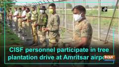 CISF personnel participate in tree plantation drive at Amritsar airport
