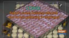 COVID: Rajkot's sweet business affected due to less gathering in marriages