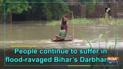People continue to suffer in flood-ravaged Bihar's Darbhanga