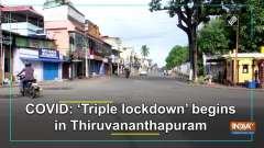 COVID: 'Triple lockdown' begins in Thiruvananthapuram