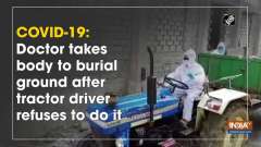 COVID-19: Doctor takes body to burial ground after tractor driver refuses to do it