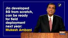 Jio developed 5G from scratch, can be ready for field deployment next year: Mukesh Ambani