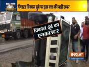 Vikas Dubey shot dead in encounter after car carrying gangster overturns in Kanpur
