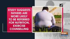 Study suggests fathers are more likely to be referred for nutrition, exercise counselling
