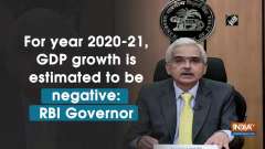 For year 2020-21, GDP growth is estimated to be negative: RBI Governor