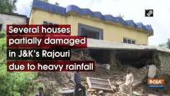 Several houses partially damaged in J&K's Rajouri due to heavy rainfall
