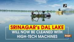 Srinagar's Dal Lake will now be cleaned with high-tech machines