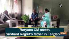 Haryana CM meets Sushant Rajput's father in Faridabad
