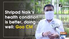 Shripad Naik's health condition is better, doing well: Goa CM
