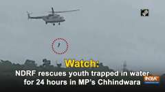 Watch: NDRF rescues youth trapped in water for 24 hours in MP's Chhindwara