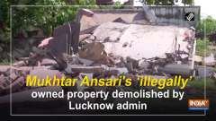 Mukhtar Ansari's 'illegally' owned property demolished by Lucknow admin