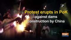 Protest erupts in PoK against construction of dams by China