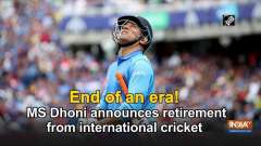 End of an era! MS Dhoni announces retirement from international cricket