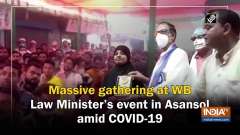 Massive gathering at WB Law Minister's event in Asansol amid COVID-19