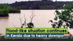 Flood-like situation continues in Kerala due to heavy downpour