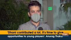 'Dhoni contributed a lot, it's time to give opportunities to young players': Anurag Thakur