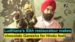 Ludhiana's Sikh restaurateur makes chocolate Ganesha for Hindu festival
