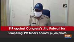 FIR against Congress's Jitu Patwari for 'tampering' PM Modi's bhoomi pujan photo