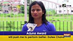 Arjuna Award will push me to perform better: Dutee Chand