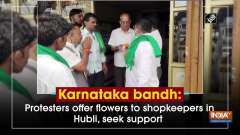 Karnataka bandh: Protesters offer flowers to shopkeepers in Hubli, seek support