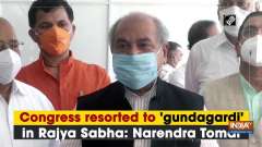 Congress resorted to 'gundagardi' in Rajya Sabha: Narendra Tomar