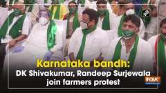 Karnataka bandh: DK Shivakumar, Randeep Surjewala join farmers protest