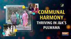 Communal harmony thriving in J&K's Pulwama