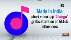 'Made in India' short video app 'Changa' grabs attention of TikTok influencers
