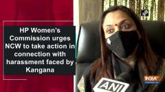 HP Women's Commission urges NCW to take action in connection with harassment faced by Kangana