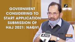 Government considering to start application submission of Haj 2021: Naqvi