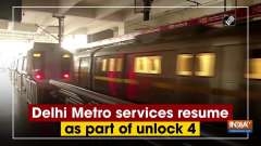 Delhi Metro services resume as part of unlock 4