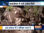 Multi-storey building collapses in Nalasopara, families escape unhurt