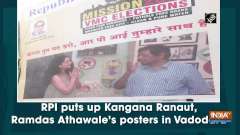RPI puts up Kangana Ranaut, Ramdas Athawale's posters in Vadodara