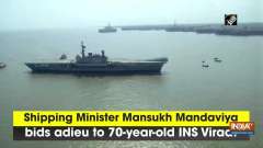 Shipping Minister Mansukh Mandaviya bids adieu to 70-year-old INS Viraat