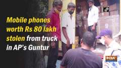 Mobile phones worth Rs 80 lakh stolen from truck in AP's Guntur