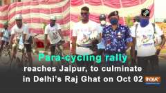 Para-cycling rally reaches Jaipur, to culminate in Delhi's Raj Ghat on Oct 02
