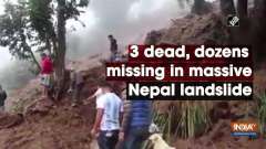 3 dead, dozens missing in massive Nepal landslide