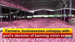 Farmers, businessmen unhappy with govt's decision of banning onion export