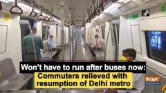 Won't have to run after buses now: Commuters relieved with resumption of Delhi metro