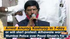 Arrest Anurag Kashyap in 7-day or will start protest: Athawale warns Mumbai Police over Payal Ghosh's FIR