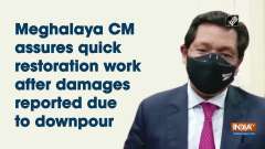 Meghalaya CM assures quick restoration work after damages reported due to downpour