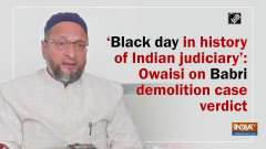'Black day in history of Indian judiciary': Owaisi on Babri demolition case verdict