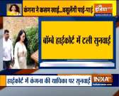 VIDEO: Bombay High Court orders status quo in Kangana's case, next hearing on September 22